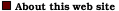 About this web
site